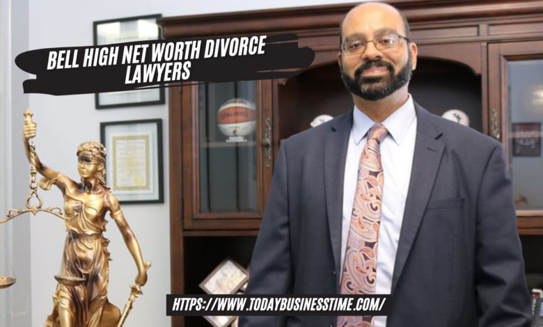 bell high net worth divorce lawyers